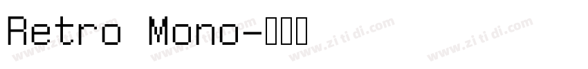 Retro Mono字体转换